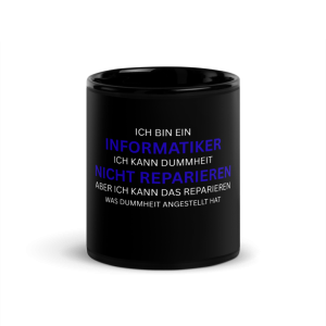 ICH BIN EIN INFORMATIKER Tasse